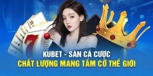 Đánh giá tổng quan về nhà cái casino kubet